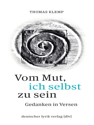 cover image of Vom Mut, ich selbst zu sein